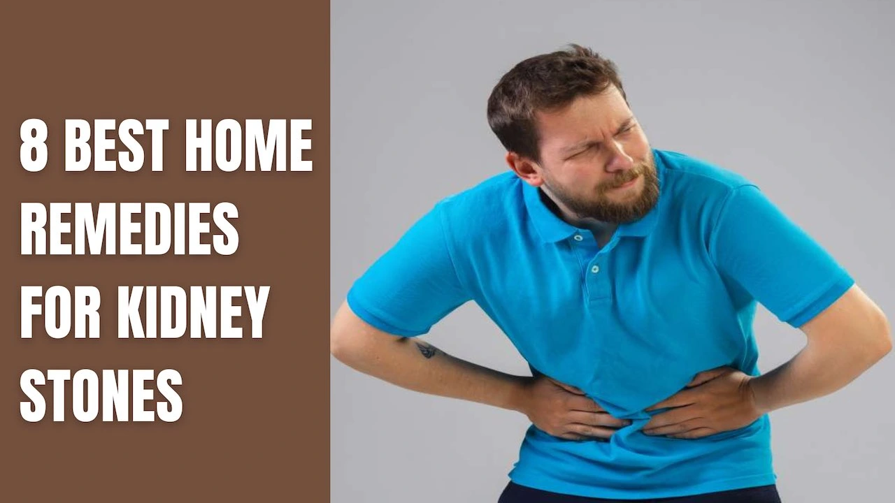 8 best home remedies for kidney stones